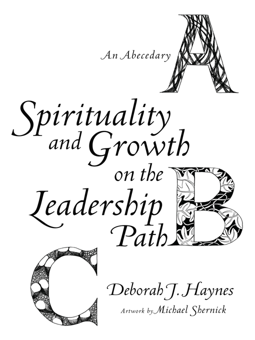 Title details for Spirituality and Growth on the Leadership Path by Deborah J. Haynes - Available